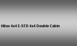 Text Box: Hilux 4x4 E-STD 4x4 Double Cabin