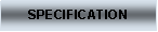 Text Box: SPECIFICATION