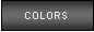 Text Box: COLORS