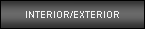 Text Box: INTERIOR/EXTERIOR